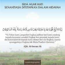Tidak ada orang yang akan mendapat hidayah kecuali orang tersebut memang dikehendaki. Doa Agar Ditetapkan Dalam Hidayah