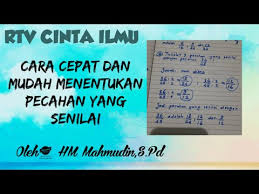 Maybe you would like to learn more about one of these? Cara Mengerjakan Soal Pecahan Yang Senilai Pesat Id