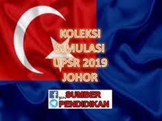 Koleksi Soalan Simulasi Upsr Johor 2019 Johor Sumber Gaming Logos
