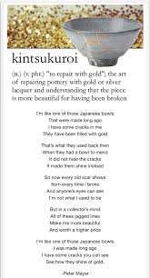 Wise Japanese Sayings Kintsugi Kintsugi Art Wabi Sabi