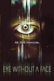 Ver Eye Without A Face 2021 Online Cuevana 3 Peliculas Online
