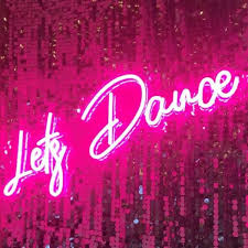 Search, discover and share your favorite lets dance gifs. Let S Dance Neon Party Sign Led Neon Light Signs For Sale