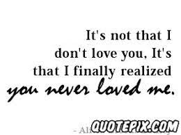 Thank you for this amazing adventure. He Never Loved Me Quotes Quotesgram