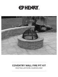 A typical structure will range from 20 to 45 inches in diameter and will be between 12 and 20 inches high. Ep Henry Coventry Wall Fire Pit Kit Installation Manualline Pdf Download Manualslib