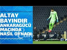 Altay bayındır, eski takımına karşı ilk kez forma giyecek! Fenerbahce Ankaragucu Kaleci Analizi Altay Bayindir Nasil Oynadi Youtube