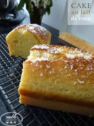 Cake Au Lait De Coco Gateau Lait De Coco Recette Lait De Coco Cake Au Lait