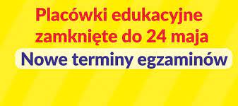 Dzień będzie trwał 16 godz. Szkoly I Przedszkola Zamkniete Do 24 Maja Nowe Terminy Egzaminow Malbork 82 200