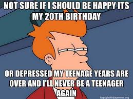 25 Best 20th Birthday Meme Birthday Meme 20th Birthday Funny Happy Birthday Meme
