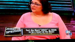 Real people, real stories, and real consequences! Jerry Springer Full Episodes Free Search For A Good Cause