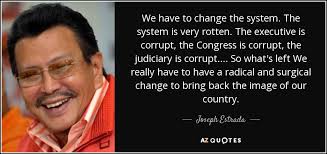 This is a dupliate of. Top 13 Quotes By Joseph Estrada A Z Quotes