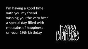 Let these inspirational quotes be ones that remind you of this. 100 Happy 19th Birthday Quotes Wishes Of 2021