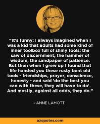  Anne Lamott Quote Anne Lamott Quotes Anne Lamott Unfair Quotes