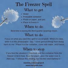 I Ve Had This Witchcraft 101 The Freezer Spell As A Rough Draft For Ages I Figured It Witchcraft Spell Books Witchcraft Spells For Beginners Banishing Spell