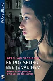 En Plotseling Ben Je Van Hem Merel Van Groningen 9789022561676 Boeken Boeken Boeken Om Te Lezen Boeken Lezen