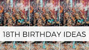 My boyfriends birthday is next month and i really need some good ideas for how to celebrate. Best 18th Birthday Ideas 35 Insanely Fun 18th Birthday Ideas For The Best Day Ever By Sophia Lee