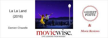 Review of La La Land (2016)—Go After Your Dream