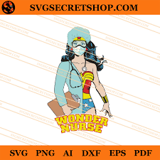 Download Wonder Woman Nurse Svg Wonder Nurse Svg Nurse Svg