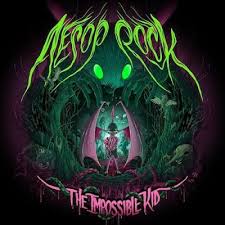 Aesop Rock The Impossible Kid 2016 Album Zip Download Album Ziped Latest English Music Album Free Download Site Aesop Album Creative Process