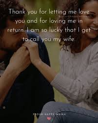Lucky to have you love quotes. 100 Best Wife Quotes And Love Messages To Wife Sweet Romantic