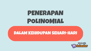5 poin contoh soal penerapan polinomial dalam kehidupan sehari hari tanyakan detil pertanyaan. Penerapan Polinomial Dalam Kehidupan Sehari Hari Matematika Peminatan Youtube
