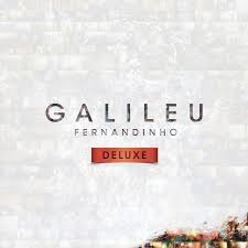 A complete fernandinho song you can hear here. Album Galileu Ao Vivo Deluxe Fernandinho Qobuz Download And Streaming In High Quality