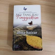 Nia cuba sedaya upaya hendak menyesuaikan dirinya dengan kehidupan barunya. Preloved Aku Yang Kau Tinggalkan Alina Haizar Shopee Malaysia