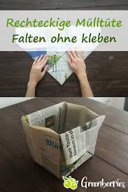 Rechteckige Mulltute Falten Ohne Kleben Do It Yourself Upcycling Bastelideen Selber Machen Tipps Und Tricks