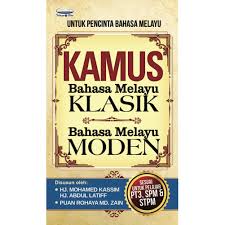 Bahasa malaysia disebut juga dengan bahasa melayu. Dictionary Of Melayu Classic Language Shopee Singapore