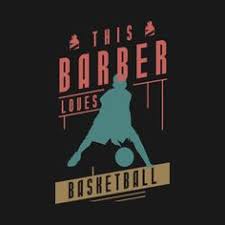 Barber Shirts Who Loves Basketball