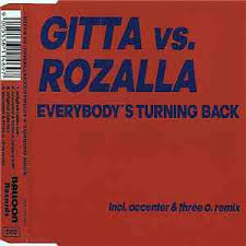 Iniciar o download iniciar o download. Gitta Vs Rozalla Everybody S Turning Back Album Download