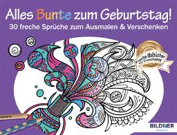 Malbilder zum ausdrucken einzigartig ponybild zum ausmalen 60. Alles Bunte Zum Geburtstag 30 Freche Spruche Zum Ausmalen Verschenken Bildner Verlag Gmbh Buchverlag In Passau
