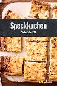 Hessischer Speckkuchen Rezept Edeka Rezept Speckkuchen Rezepte Lebensmittel Essen