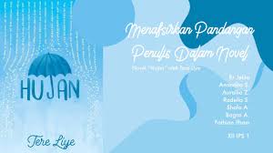 Pengertian interpretasi adalah sebuah seni yang menggambarkan komunikasi secara tidak langsung, tapi sama halnya seperti pada sebuah karya seni lainnya, novel, semisal film, puisi, atau lagu. Menafsirkan Pandangan Pengarang Dan Hasil Interpretasi Novel Hujan Karya Tere Liye Xii Ips 1 Youtube
