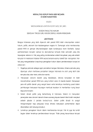 Bahkan pada 6 bulan pertama di tahun 2018 sendiri, sudah ada 226 kasus korupsi yang melibatkan banyak pihak. Jurnal Anton Stih Zainul Hasan Genggong