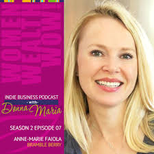 Season 2, Episode 7: "Women, Wealth and Wow" with Anne-Marie Faiola  [Podcast]