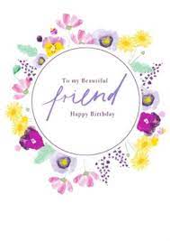 Inspirational and encouraging words, for greeting cards or email messages. Illustrated Floral Wild Flowers To My Beautiful Friend Birthday Card Moonpig