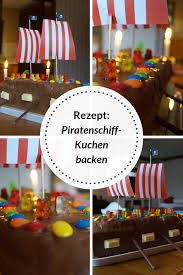 Rezept Piratenschiff Kuchen Backen Backen Kucheaus Piratenschiffkuche In 2020 Piratenschiff Kuchen Kindergeburtstag Kuchen Piraten Kuchen Kindergeburtstag Schiff
