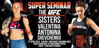 Both the shevchenko sisters are going to make history in ufc, as they will become the first sisters to fight at the same ufc event. Don T Miss The Ufc Sisters Valentina Antonina Shevchenko Seminar Here At Tiger Muay Thai On 3rd April Tiger Muay Thai Mma Training Camp Phuket Thailand