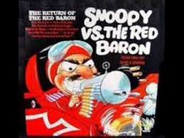 The Royal Guardsmen Snoopy Vs The Red Baron Puff The Magic Dragon Red Baron Red Baron Snoopy