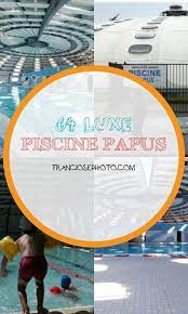 piscine papus piscine ouverte plan piscine piscine municipale