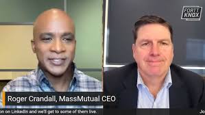 Roger Crandall, MassMutual CEO: A Fortt Knox Conversation