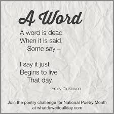 A Word Is Dead Poem By Emily Dickinson Chosen For The Poetry Reading Challenge Dickinson Poems Poetry Emily Dickinson Poems