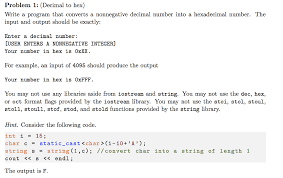 Solved Problem 1 Decimal To Hex Write A Program That C Chegg Com