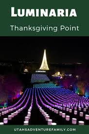 Protein shakes & powder (7) hair styling (5) get this coupon. Luminaria At Thanksgiving Point Utah S Adventure Family