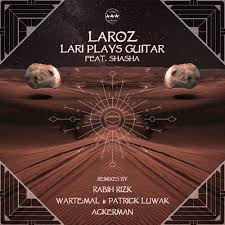 Two of the remixes were produced by our turkish friends, sesler and m.kayhan yakarlar, aka dj khaikhan. Laroz Feat Shasha Lari Plays Guitar Warte Mal Patrick Luwak Remix Camel Riders By Trndmsk