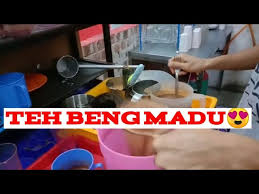 Teh tarik madu ~ teh beng resepi oleh : Rahsia Teh Tarik Madu Yang Sedap Dan Kaw Youtube