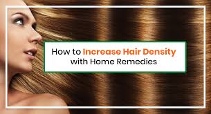 However, the best way to see. How To Increase Hair Density With Home Remedies
