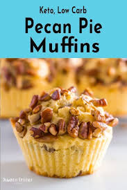 These Keto Pecan Pie Muffins Are Perfect For Your Fall Keto Recipes Theyre Sugar Free Grain Free And Are Incredi Recette Entremet Idee Recette Tarte Aux Noix