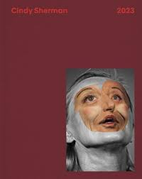 Cindy Sherman: 2023|Hardcover