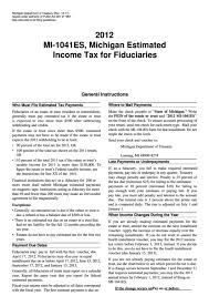 Hereby declare that the information given in this form is true, correct and complete in accordance with the requirements of the income tax act 1967. Fillable Form Mi 1041es Michigan Estimated Income Tax For Fiduciaries 2012 Printable Pdf Download
